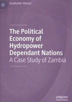 The Political Economy of Hydropower Dependent Nations Sale