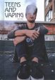 Teens and Vaping Online Hot Sale