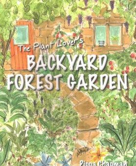 The Plant Lover s Backyard Forest Garden Supply