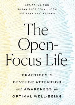 The Open-Focus Life Online Hot Sale