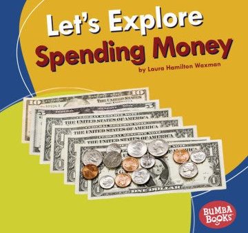 Let s Explore Spending Money Fashion