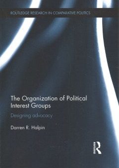 The Organization of Political Interest Groups Sale