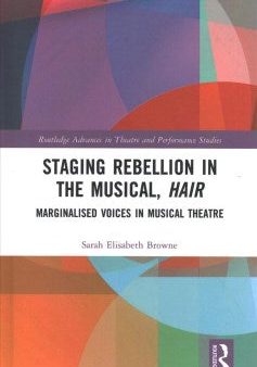 Staging Rebellion in the Musical, Hair Online