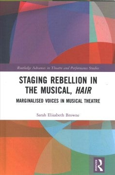 Staging Rebellion in the Musical, Hair Online