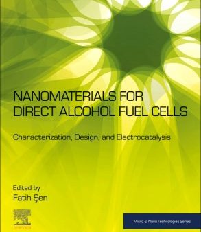 Nanomaterials for Direct Alcohol Fuel Cells Fashion