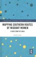 Mapping Southern Routes of Migrant Women Fashion