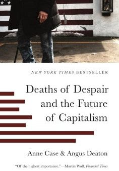 Deaths of Despair and the Future of Capitalism Discount