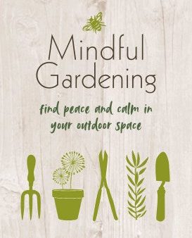 Mindful Gardening Online now