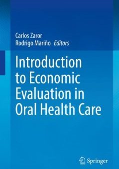 Introduction to Economic Evaluation in Oral Health Care Supply