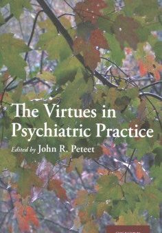 The Virtues in Psychiatric Practice Fashion