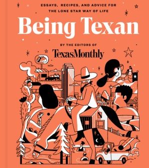 Being Texan Online Hot Sale