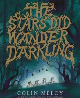 The Stars Did Wander Darkling Online