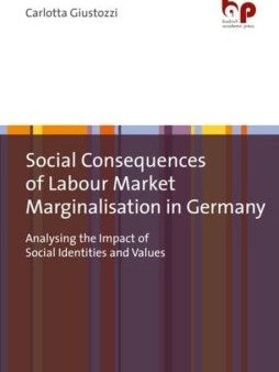 Social Consequences of Labour Market Marginalisation in Germany Sale