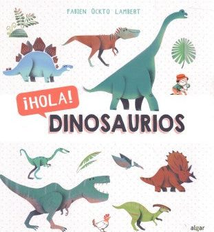 ?Hola! dinosaurios  Hello! Dinosaurs Hot on Sale